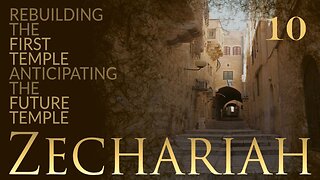 Zechariah - Chapter 10