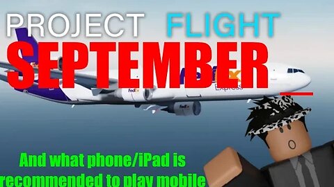 ITS OFFICIAL. Project Flight Update 6 RELEASE DATE CONFIRMED!