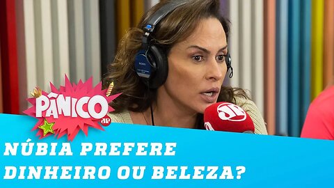 É melhor pegar um bombado de academia ou um velho rico? Núbia Óliiver responde