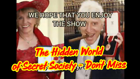 Don't Miss - The Hidden World of Secret Society