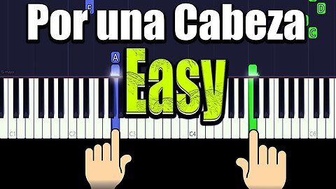 Por una Cabeza - Easy Piano Tutorial + Free Music Sheets