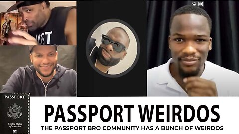 Passport Weirdos...The Community Has Too Many of Them