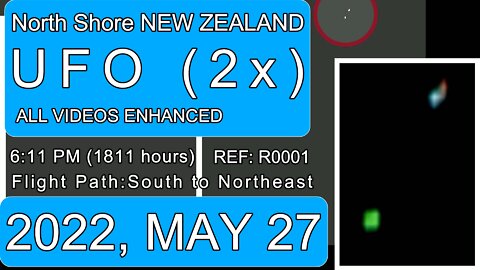 UFO Ref R0001, North Shore NEW ZEALAND, 27 May 2022, Flight Path South to Northeast