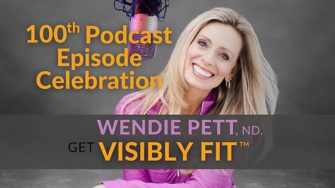Wendie and Friends on 100th Episode Podcast Celebration