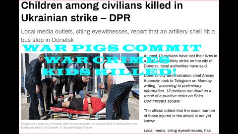 UKRAINIAN WAR CRIME AS 13 DIE IN DONETSK INCLUDING 2 CHILDREN~!