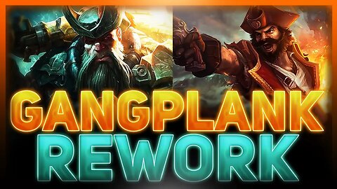 Gangplank's Rework: A CRIMINALLY Underrated Rework | League of Legends