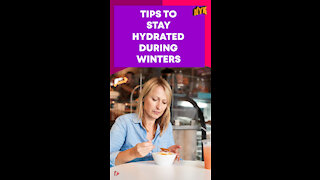Top 3 Smart Ways To Stay Hydrated During Winters
