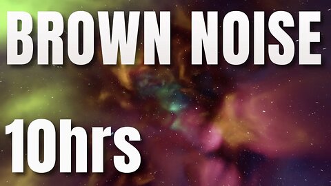 🔴 LIVE 🔴 Brown Noise to Fall Asleep to - Flying Through Space
