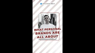 What Personal Brands Are All About