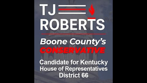 TJ Roberts for KY House Rep. Dist. 66