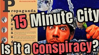 🌐15 Minute Cities - Are they a Conspiracy?🚨