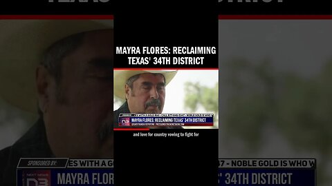 Mayra Flores: Reclaiming Texas' 34th District