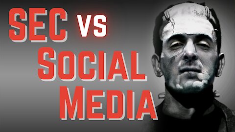 SEC vs Social Media (What does it mean for us?)