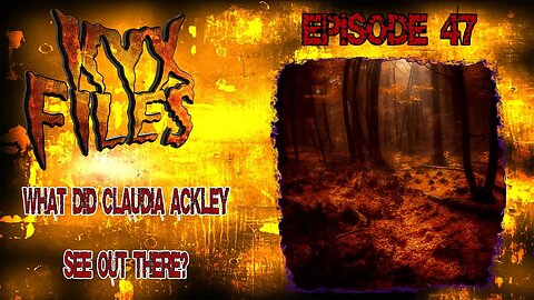 S347: Did Claudia Ackley really see a bigfoot out there?