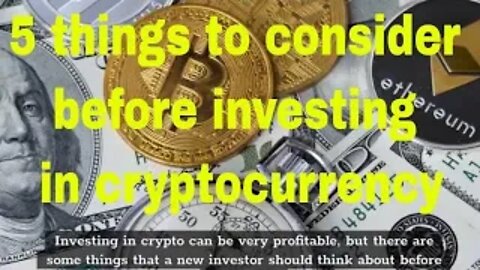 5 things to consider before investing in cryptocurrency #bitcoin