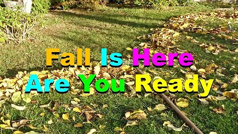 No. 1039 – Fall Is Here – Are You Ready?