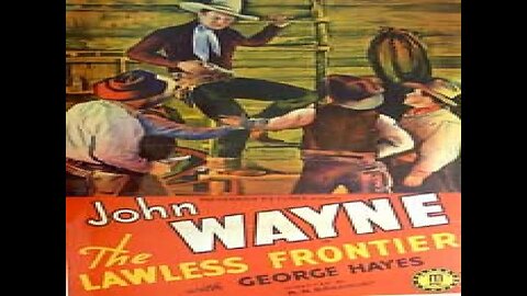 Lawless Frontier - John Wayne