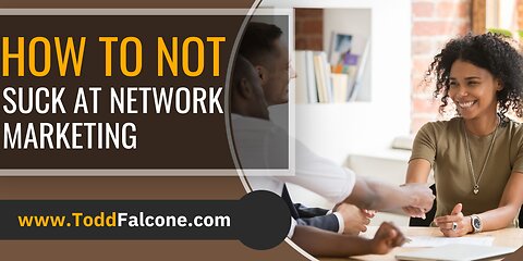 How to Not Suck at Network Marketing