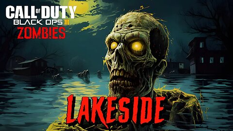 Call of Duty Lakeside Custom Zombies Map