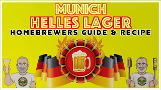 Munich Helles Lager HomeBrewers Guide & Recipe