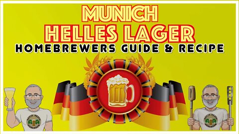 Munich Helles Lager HomeBrewers Guide & Recipe