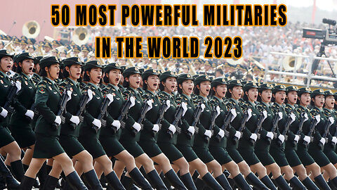 Top 50 Most Powerful Militaries In The World