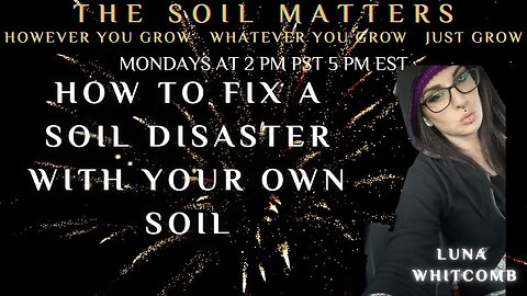How To Fix A Soil Disaster With Your Own Soil
