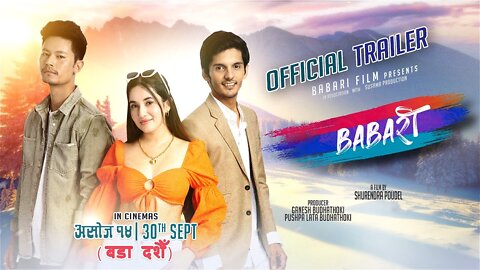 BABARI New Nepali Movie Official Trailer 2022 Ft. Dhiraj Magar By Gan Pagla