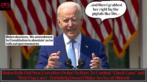 Biden Rolls Out New Executive Orders For "Ghost Guns" & "Red-Flag Laws", EVERYTHING GOES SMOOTHLY