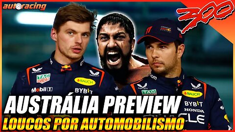 ÚLTIMAS DA F1, MOTO GP, FE e STOCK CAR | Autoracing Podcast 300 | Loucos por Automobilismo |F