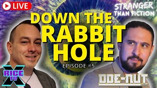 Down The Rabbit Hole w Doenut Factory Ep.5 LIVE (10/15/22)