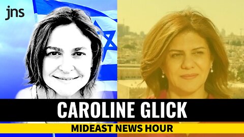 Could Paliwood blood libels lead to Israel’s annihilation? | Caroline Glick's Mideast News Hour