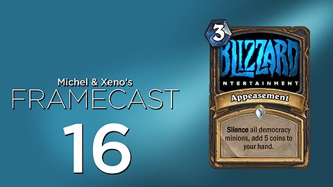 Bad Forecast for Blizzard Entertainment - FrameCast #16