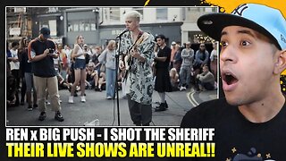 Ren x The Big Push - I Shot the Sheriff (Bob Marley Cover) Reaction