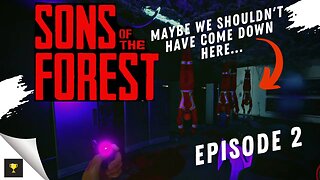 I FIXED IT? - SONS OF THE FOREST EP 2