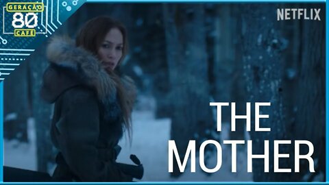 THE MOTHER - Teaser (Legendado)