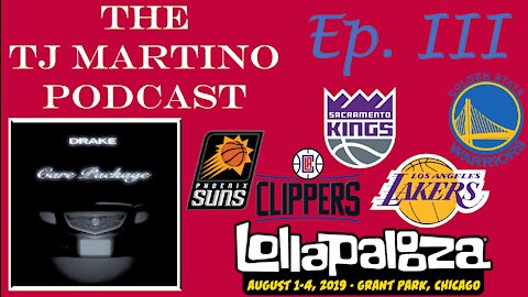 Drake's Care Package, Lollapalooza & 2019 NBA Offseason Review (Pacific Division) | Ep. III