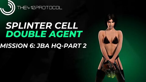 Splinter Cell - Double Agent [Version 1] (Mission 6: JBA HQ-Part 2)