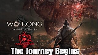Wo Long- The Journey Begins