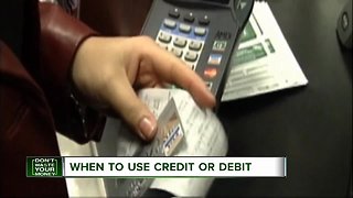 Credit card or debit card? If you're trying to save money, make sure you know the difference