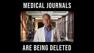 Dr. Scott Jensen: Medical Journals Are Being Deleted