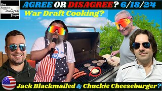 Drafting Your Daughters, Pfizer Sued, & Jack Blackmailed? The Agree To Disagree Show 06_18_24