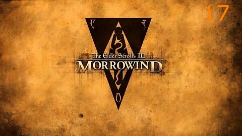 The Elder Scrolls III Morrowind part 17 finally starting the main quest