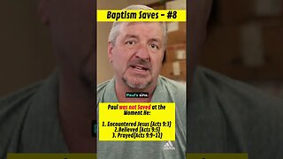 Baptism Saves #8 - Paul's Salvation Teaches that "Baptism Saves" - #shorts