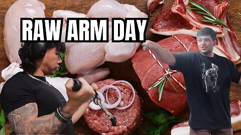 Raw Arm Day