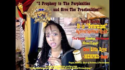 What is Determined Against Little Egypt=MEMPHIS=Noph (For The Lord Shakes His Hand Over Egypt)