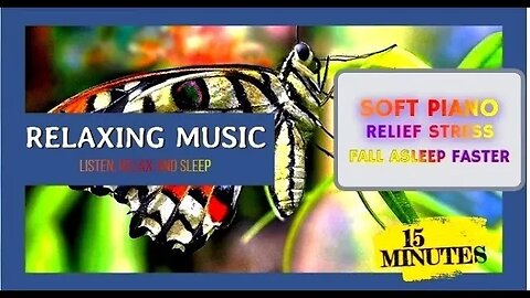 Relaxing Music Video | Listen, Relax and have a good sleep | butterfly