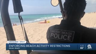 Police enforcing beach restrictions in Delray Beach