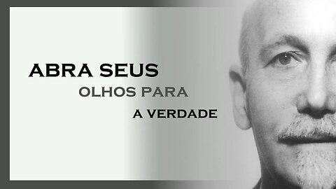 ABRA SEUS OLHOS PARA A VERDADE, PAUL BRUNTON DUBLADO, MOTIVAÇÃO MESTRE