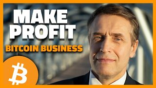 How To Make Profit As A Bitcoin Business